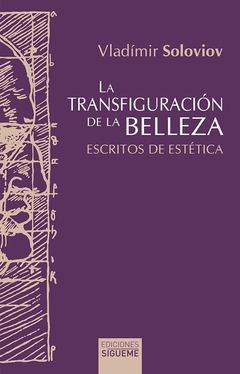 La transfiguración de la belleza - Escritos de estética - comprar online