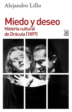 Miedo y deseo. Historia cultural de Dracula (1897)