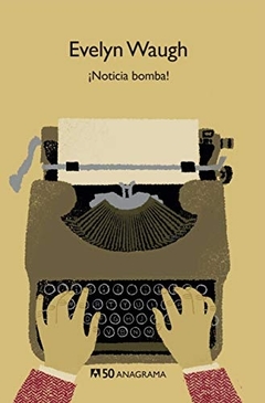 ¡Noticia bomba! - Evelyn Waugh