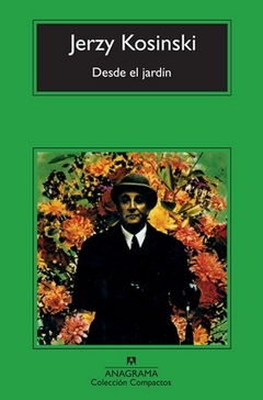 Desde el jardín - Jerzy Kosinski