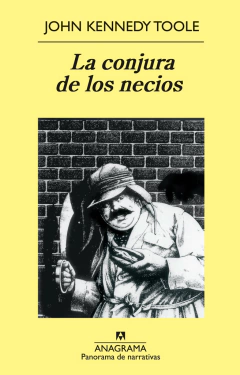 La conjura de los necios - John Kennedy Toole - comprar online