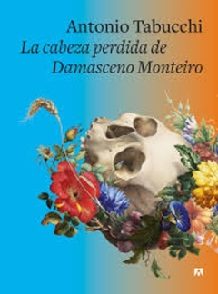 La cabeza perdida de Damasceno Monteiro