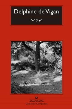 No y yo - Delphine de Vigan - comprar online