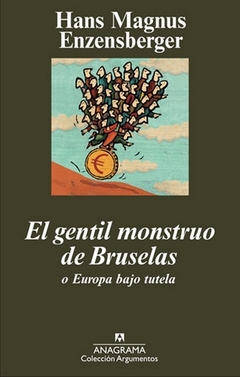 El gentil monstruo de Bruselas