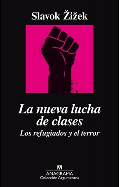 La nueva lucha de clases. Los refugiados y el terror