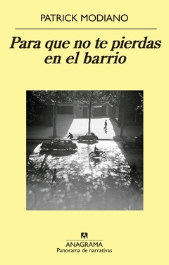 Para que no te pierdas en el barrio - Patrick Modiano