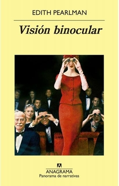 Vision binocular - Edith Pearlman