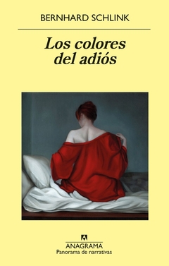 Los colores del adiós - Bernhard Schlink - comprar online