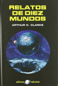 Relatos de diez mundos - Arthur C. Clarke