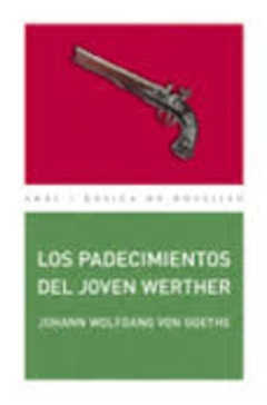 PADECIMIENTOS DEL JOVEN WERTHER, LOS