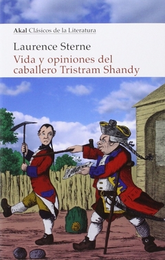 Vida y opiniones del caballero Tristram Shandy - Laurence Sterne