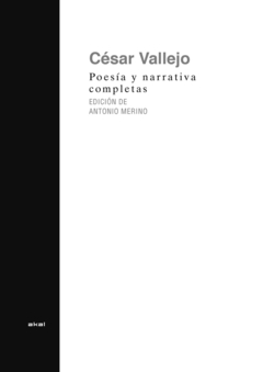 Poesía y narrativa completa - Cesar Vallejo