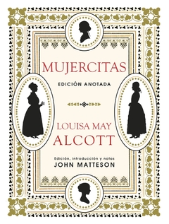 Mujercitas (edicion anotada)