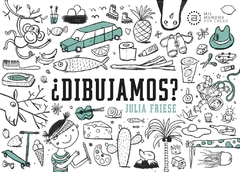 ¿Dibujamos? - Julia Friese