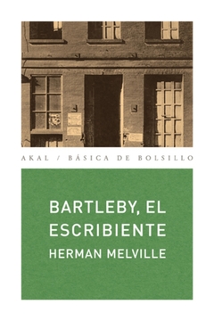 Bartleby, el escribiente (Akal)
