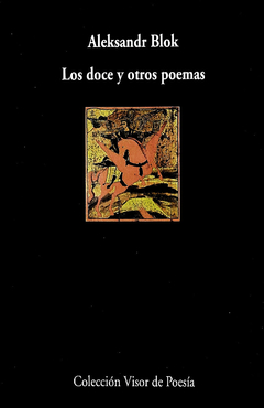 Los doce y otros poemas - Aleksandr Blok