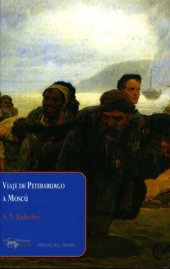Viaje de Petersburgo a Moscú - Aleksandr Radíshchev