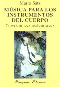 Música para los instrumentos del cuerpo - Claves de anatomía humana - comprar online