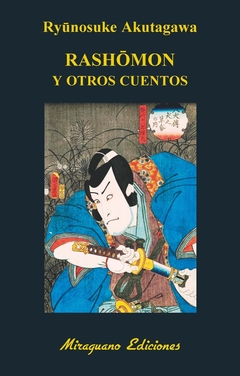 Rashomon y otros cuentos - Ryunosuke Akutagawa - comprar online