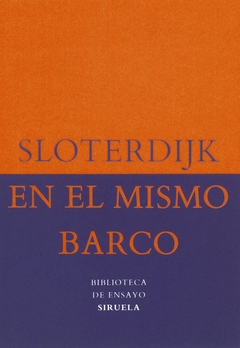 En el mismo barco - Ensayo sobre la hiperpolítica - Peter Sloterdijk