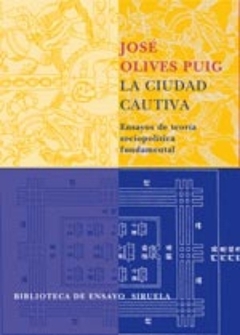 CIUDAD CAUTIVA, LA