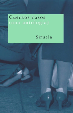 Cuentos rusos (una antología)