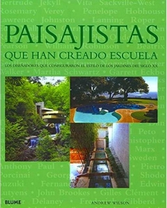 Paisajistas que han creado escuela