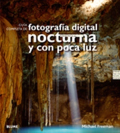 Guia completa fotografia digital nocturna y poca luz