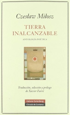 TIERRA INALCANZABLE - ANTOLOGIA POETICA