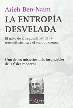 LA ENTROPIA DESVELADA