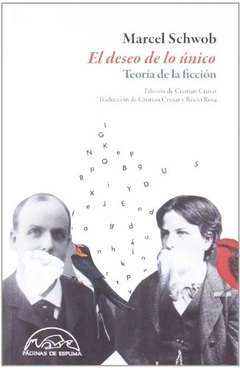 El deseo de lo único - Teoría de la ficción