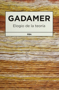 Elogio de la teoría - Hans-Georg Gadamer