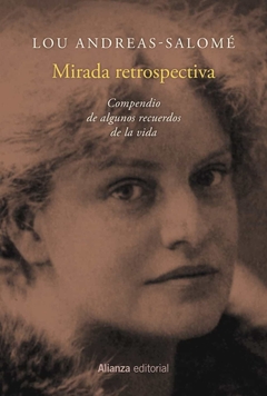 Mirada retrospectiva, compendio de algunos recuerdos de la vida