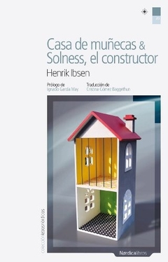 Casa de muñecas y Solness, el constructor