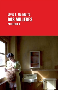 Dos mujeres - Elvio E. Gandolfo