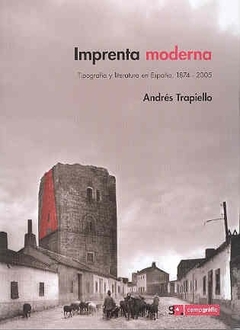 Imprenta moderna - Tipografia y literatura en Espana