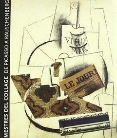 Maestros del collage - De Picasso a Rauschenberg - comprar online