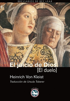 El juicio de Dios [El duelo] - Heinrich Von Kleist