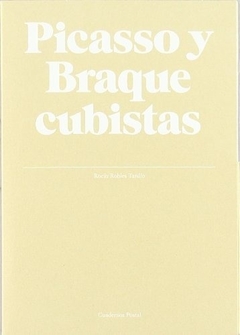 Picasso y Braque cubistas