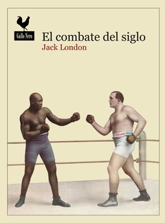 El combate del siglo - Jack London - comprar online