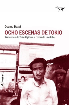 Ocho escenas de Tokio - Osamu Dazai - comprar online