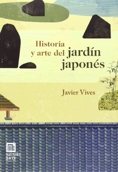 Historia y arte del jardin japones