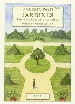 Jardines - Los verdaderos y los otros - Umberto Pasti - comprar online