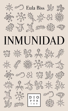 Inmunidad - Eula Biss