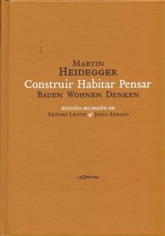 Construir - Habitar - Pensar