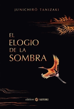 El elogio de la sombra - Junichiro Tanizaki