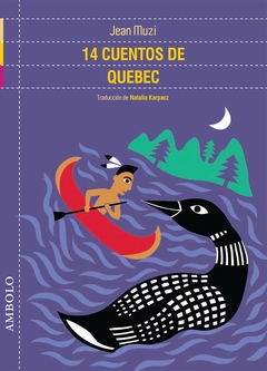 14 cuentos de Quebec - comprar online