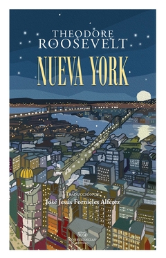 Nueva York - Theodore Rooselvet - comprar online