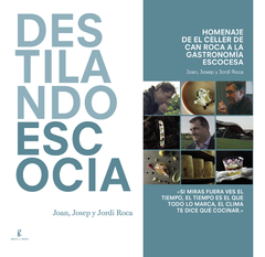 Destilando Escocia - Joan, Josep y Jordi Roca rinden tributo a la gastronomía escocesa