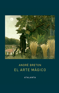 El arte mágico - André Breton